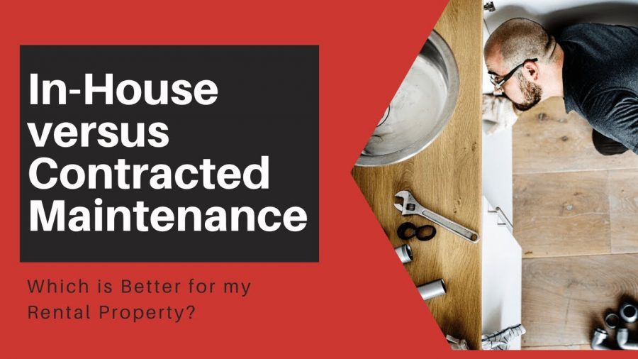 In-House versus Contracted Maintenance | Which is better for my St. Louis Rental Property?