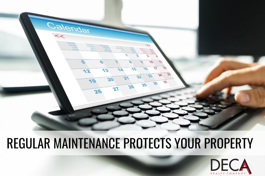 Regular Maintenance Protects Your Property